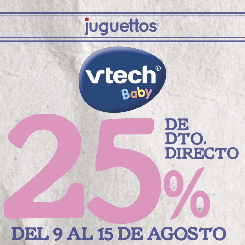 25% de descuento en 25% de descuento DIRECTO en Vtech Baby.